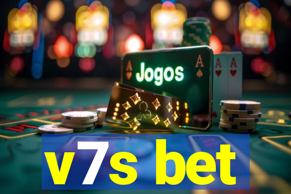 v7s bet